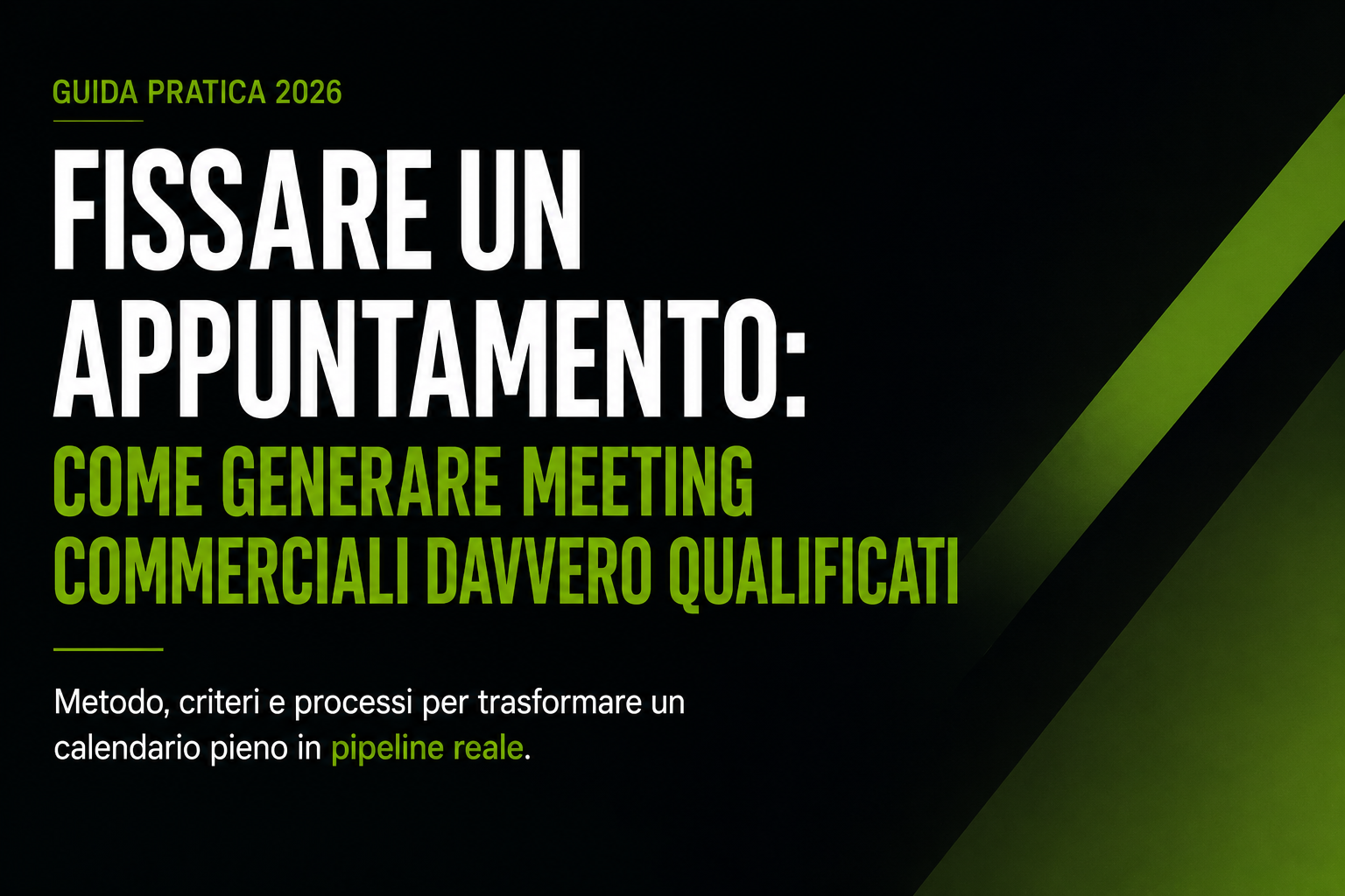 Fissare un appuntamento: come generare meeting commerciali qualificati