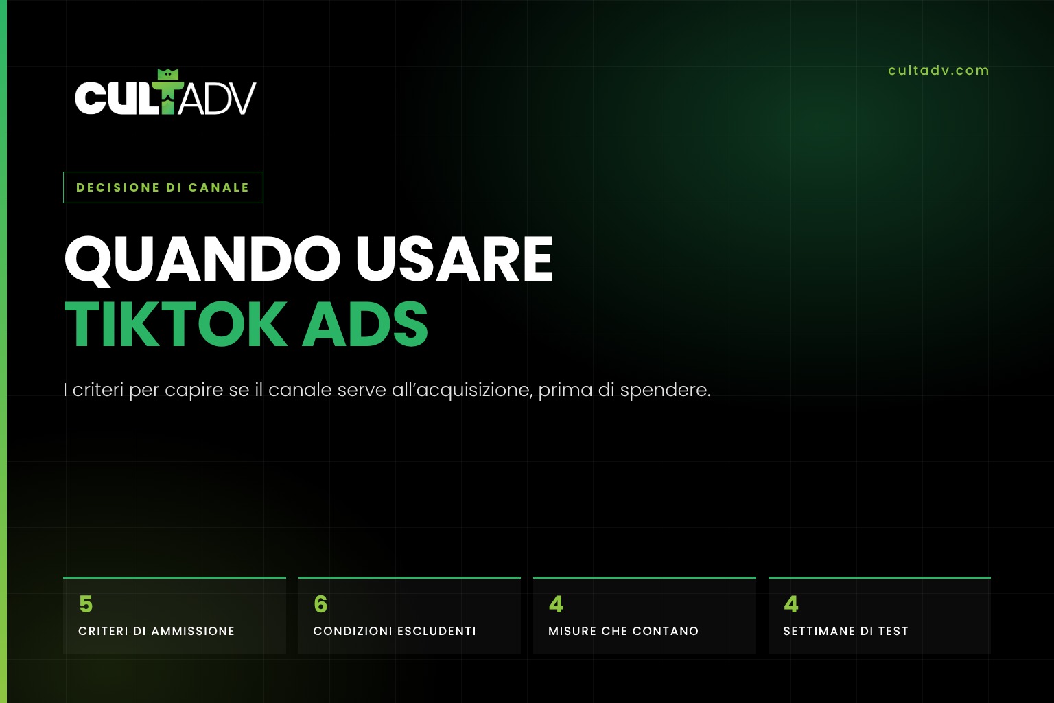 Quando usare TikTok Ads: i criteri per decidere se il canale serve all’acquisizione